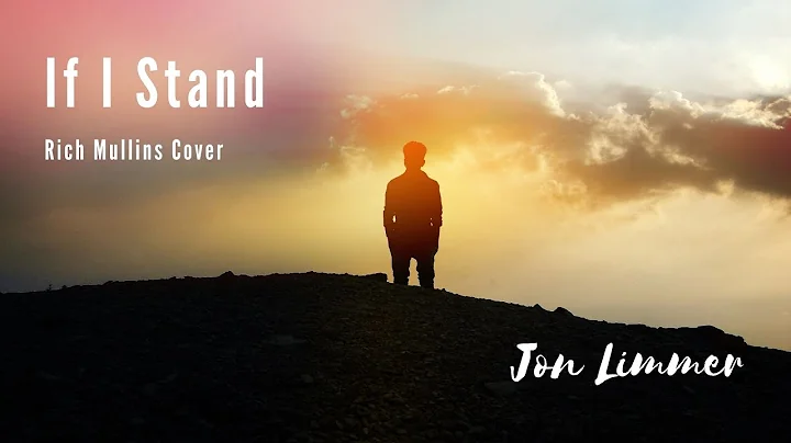 If I Stand (Rich Mullins Cover)