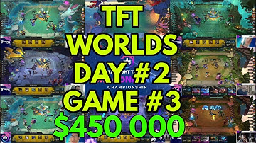 TFT Worlds Day 2 Game 3 Set 7.5 2022