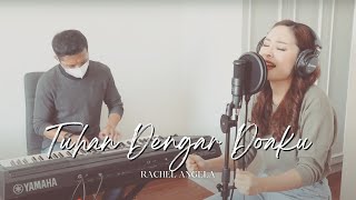 Tuhan Dengar Doaku - Rachel Angela (#WorshipWithRachel)