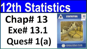 Chapter 13 exercise 13.1, question 1a part, 1(a), hypothesis testing, by welcome academy