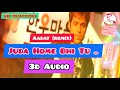 Juda Hoke Bhi 3d song | Aadat 3d Song | imraan hashmi 3d songs | Remix Mp3 Song