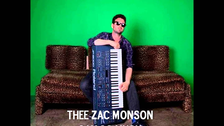Thee Zac Monson - Say So Much