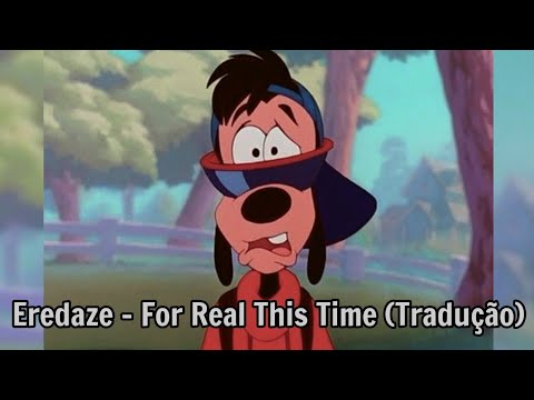 Eredaze For Real This Time Tradução