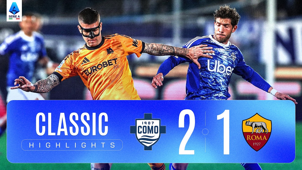 [세리에 A] COMO-ROMA 2-1 | CLASSIC HIGHLIGHTS SERIE A 2025/26