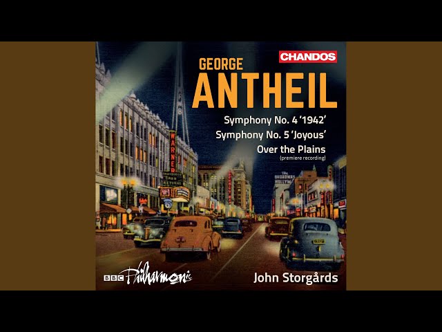 Antheil - Over the Plains : Philh BBC / J.Storgards