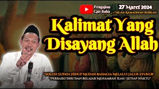 Kalimat Yang Disayang Allah | Gus Baha Terbaru