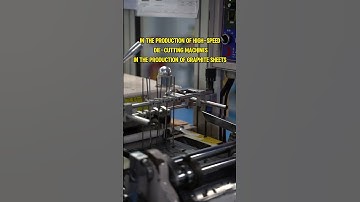 In the production of high-speed die-cutting machinesIn the production of graphite sheets #machine