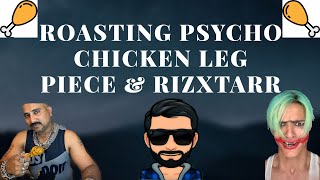 CHICKEN LEG PIECE & RIZXTARR JOKER || YOUTUBERS VS TIKTOKERS || Roasting Psycho