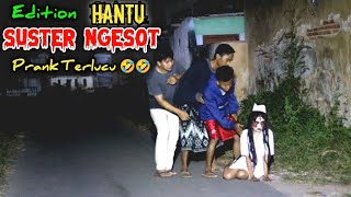 Edition Hantu Suster Ngesot || Prank Terlucu Bikin Ngakak 🤣🤣