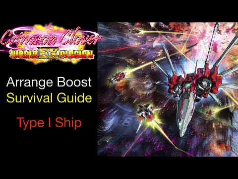Arrange Boost Survival Guide - Crimzon Clover World EXplosion (Type I)
