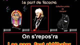 Video thumbnail of "Hugues Aufray   Le port de Tacoma"