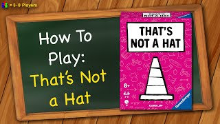 How to play That's Not a Hat