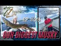#013 Ready For Open Water - Reminiscing About Our Biggest Musky Catches