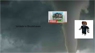 Tornado In Brookhaven part 1 (Roblox story)