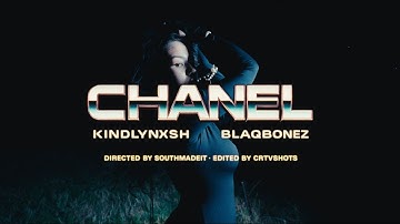 KindlyNxsh - Chanel (feat. Blaqbonez) Official Visual