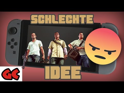 GTA 5 auf der SWITCH ist KEINE gute IDEE | Kolumne