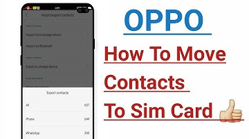 OPPO How To Move Contacts To Sim Card