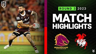 NRL 2023 | Broncos v Dragons | Match Highlights