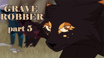 Grave Robber at Large MAP || Part 5