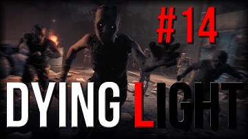 Dying Light | PC Ultra | Part 14: Base Jumping Gone Wrong, with Mark Jackson