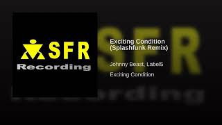 Label5  - Exciting Condition (Splashfunk Remix)