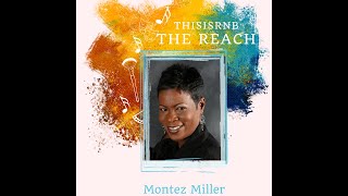 The Reach: Montez Miller Discuss Aretha Franklin, BET Plus More