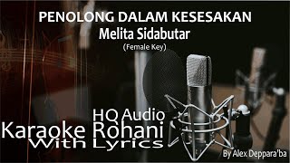 Penolong Dalam Kesesakan - Melitha Sidabutar - Karaoke Rohani Nada Wanita (Female Key)