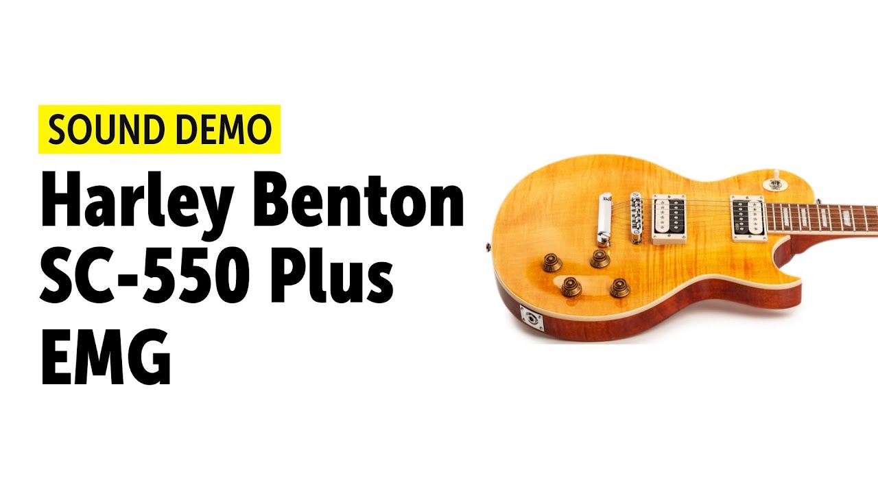 Test Harley Benton SC-550 Plus EMG PAF - Audiofanzine