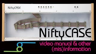 NiftyCASE video manual and (mis)information