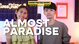 Almost Paradise - Ann Wilson and Mike Reno | Sweetnotes Cover by Sweetnotes Music Official 131,291 views 1 month ago 3 minutes, 44 seconds