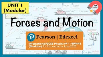 Edexcel IGCSE Physics (9-1) Unit 1: 1 Force and Motion Revision (Modular) 4WPH1