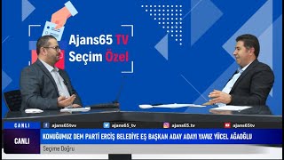 Konuğumuz Dem Erciş Belediyesi Eşbaşkan Aday Adayı Yavuz Yücel Ağaoğlu