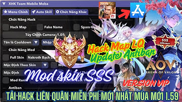 Hack Map Liên Quân Mới Nhất Menu iOS Free | Liên Quân Mobile Mod Skin Moba SSS Miễn Phí | Mod LQ AOV