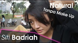 Siti Badriah Tanpa Make Up Tetep Cantik Lho Asli Bikin Baper