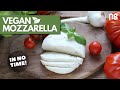 BEST VEGAN MOZZARELLA - GLUTEN FREE! IN NO TIME!