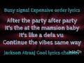 Busy signal expensive order lyrics @jacksonatraajcoollyrics7582