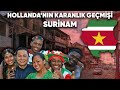 Hollandann zenginliine zenginlik katan lke surinam