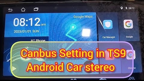 Canbus Setting in Android Car stereo. How to Set Canbus in TS9 Android Car Player.