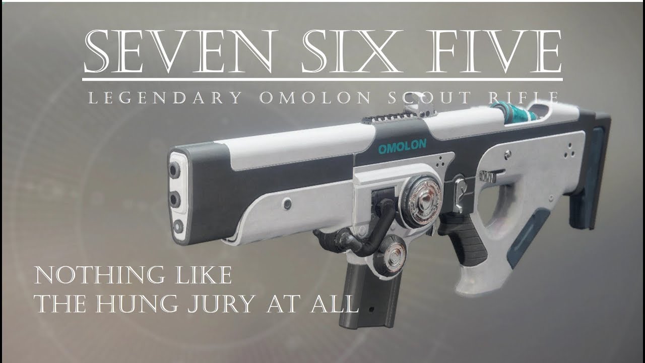 destiny 2 seven six five aka 765 totally not a full auto hung