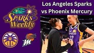 Sparks vs Mercury | LA Sparks Weekly