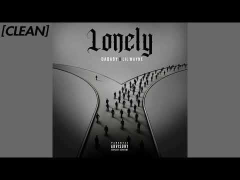 [CLEAN] DaBaby, Lil Wayne – Lonely