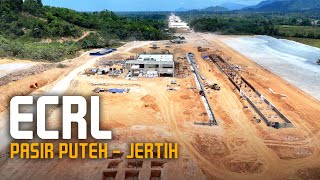 ECRL Stesen Pasir Puteh, Kelantan ke Stesen Jertih, Terengganu | East Coast Rail Link (ECRL)