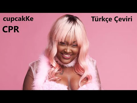 cupcakKe - CPR (Türkçe Çeviri) [+18]