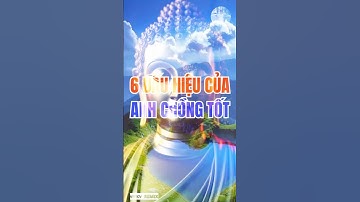 Sáu Dấu Hiệu Của Anh Chồng Tốt