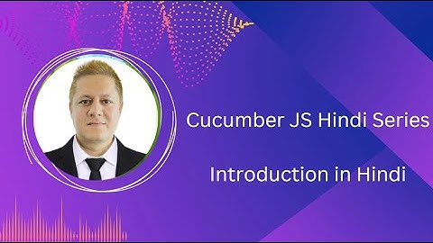 Cucumber JS Introuction hindi #01