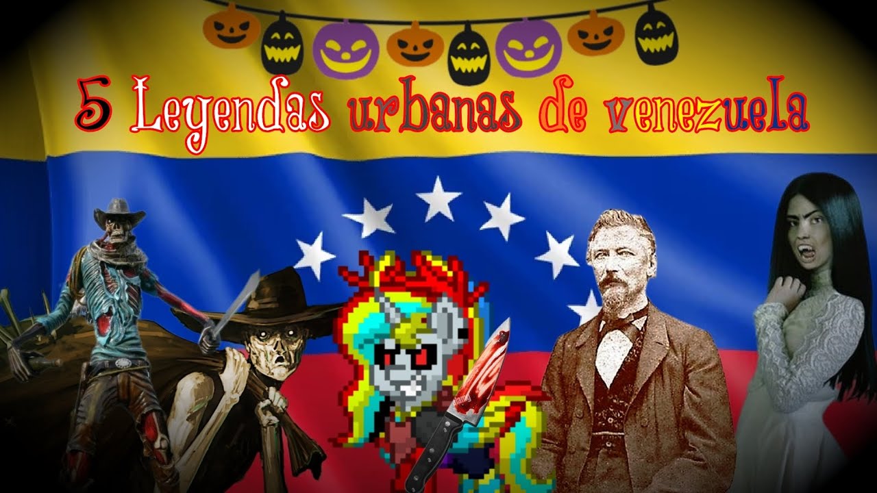 5 Leyendas urbanas de Venezuela (Especial de Halloween) 😈💀🎃👻🕷 YouTube