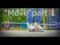 "Move" part 1