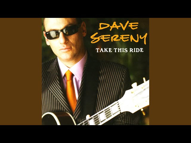 DAVE SERENY - KEEP GOIN