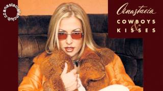 Anastacia Cowboys & Kisses (Tin Tin Out Extended Mix)