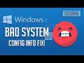 Bad System Config Error in Windows 10 FIXED [Tutorial] 2022